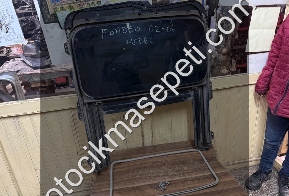 FORD MONDEO SUNROOF CAMI , MONDEO SUNROOF MEKANİZMASI ORJİNAL