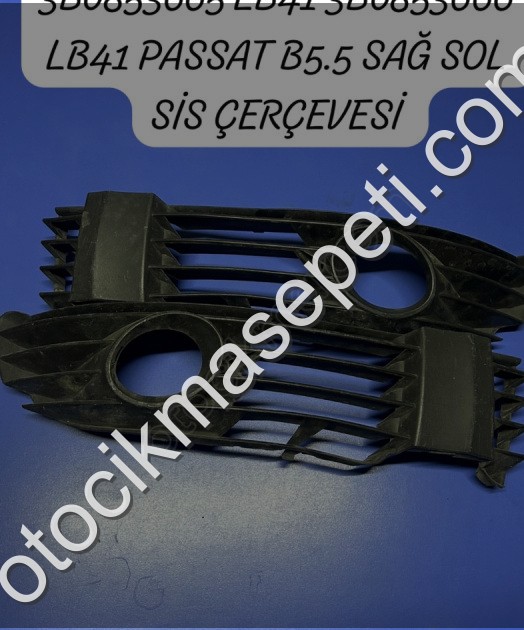 3B0853665 LB41 3B0853666 LB41 PASSAT B5.5 SAĞ SOL SİS ÇERÇEVESİ